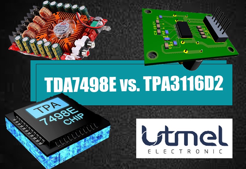 TDA7498E vs. TPA3116D2 : Which one is better?